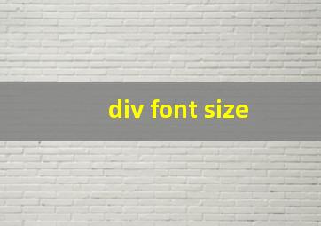 div font size